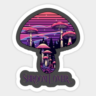 Shroom Lover - Foraging - Fungi - Cottagecore Hunt Sticker